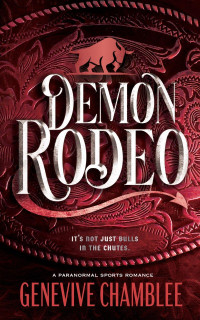 Genevive Chamblee — Demon Rodeo (Chasing the Buckle 1) MM