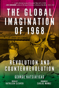 George Katsiaficas — Global Imagination of 1968