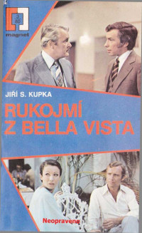 Magnet — 115.Rukojmí z Bella Vista