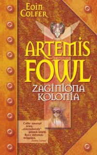 Eoin Colfer — Zaginiona kolonia