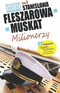 Stanislawa Fleszarowa-Muskat — Milionerzy