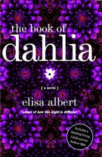 Elisa Albert — The Book of Dahlia