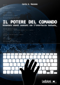 Carlo A. Mazzone — Il potere del comando