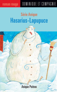 Anique Poitras — Hasarius-Lapupuce