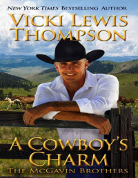 Vicki Lewis Thompson [Thompson, Vicki Lewis] — A Cowboy's Charm