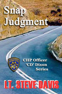 Lt. Steve Davis — CD Dixon : Snap Judgment