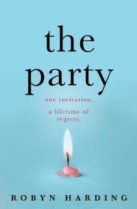 Robyn Harding — The Party