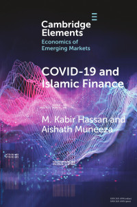 M. Kabir Hassan & Aishath Muneeza — COVID-19 and Islamic Finance