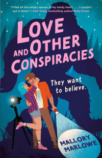 Mallory Marlowe — Love and Other Conspiracies