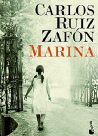 Carlos Ruiz Zafon — Marina