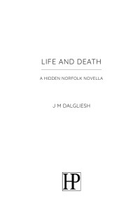 Dalgliesh, J M — Life And Death