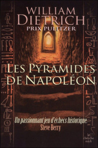 Dietrich William [Dietrich William] — Les pyramides de Napoléon