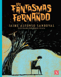 Jaime Alfonso Sandoval — Los fantasmas de Fernando (A la Orilla del Viento) (Spanish Edition)