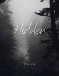 Jillian Rink — Hidden (The Amplifier Chronicles Book 1)