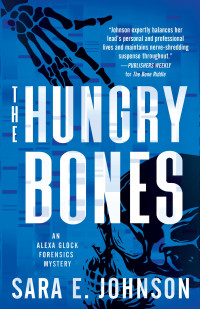 Sara E. Johnson — The Hungry Bones