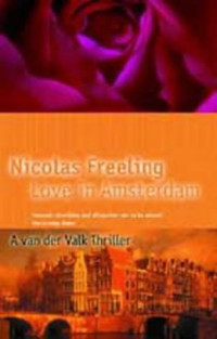 Nicolas Freeling — Love in Amsterdam aka Death in Amsterdam