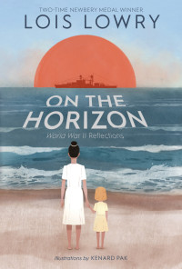 Lois Lowry — On the Horizon