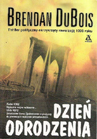 Brendan DuBois — Dzień Odrodzenia