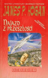 Hogan James P. — Najazd z przeszłości (1982)