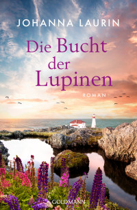 Johanna Laurin — Die Bucht der Lupinen