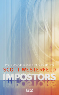Scott Westerfeld [Westerfeld, Scott] — Impostors -