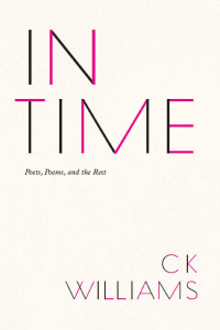 C. K. Williams — In Time