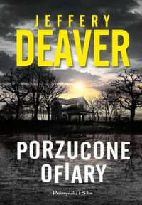 Jeffery Deaver — Porzucone Ofiary