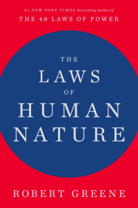 Robert Greene — The Laws of Human Nature