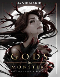 Janie Marie — Gods & Monsters