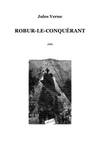 Verne, Jules — Robur-le-Conquérant