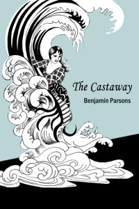 Benjamin Parsons — The Castaway