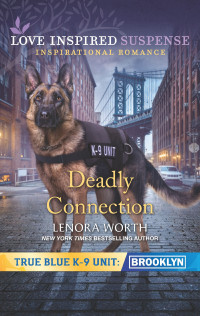 Lenora Worth — Deadly Connection