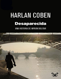 Harlan Coben — DESAPARECIDA