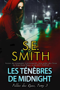 S.E. Smith — Les Ténèbres de Midnight