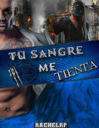 Rachel RP — Tu Sangre Me Tienta