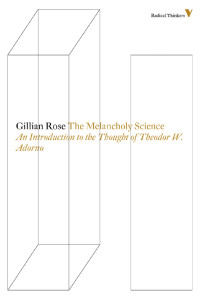 Gillian Rose — The Melancholy Science