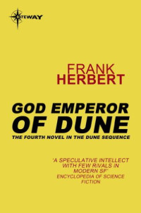 Frank Herbert — God Emperor of Dune: The Fourth Dune Novel