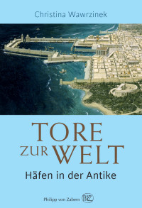 Christina Wawrzinek; — Tore zur Welt