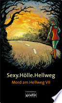  — [Mord am Hellweg 07] • Sexy.Hölle.Hellweg