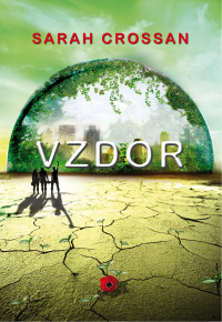 Crossan, Sarah — Vzdor