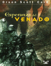 Orson Scott Card — Esperanza Del Venado