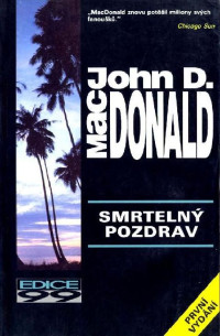 MacDonald John Dann — Smrtelný pozdrav