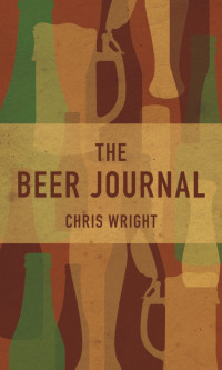 Chris Wright — The Beer Journal