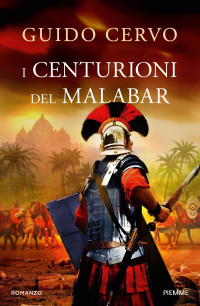 Guido Cervo — I centurioni del Malabar