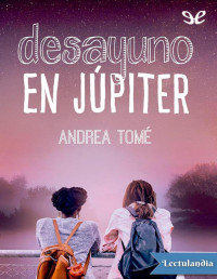 Andrea Tomé — Desayuno en Júpiter