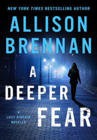 Allison Brennan — A Deeper Fear