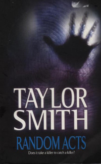 Taylor Smith — Random Acts