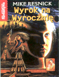 Resnick Mike — Wyrok na wyrocznię