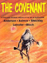 Anderson, Poul & Asimov, Isaac & Sheckley, Robert & Leinster, Murray & Bloch, Robert — The Covenant