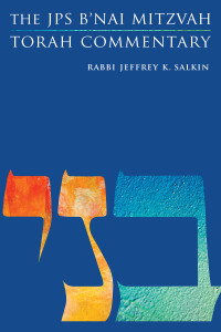 Salkin, Jeffrey K.;Jewish Publication Society.; — The JPS B'nai Mitzvah Torah Commentary